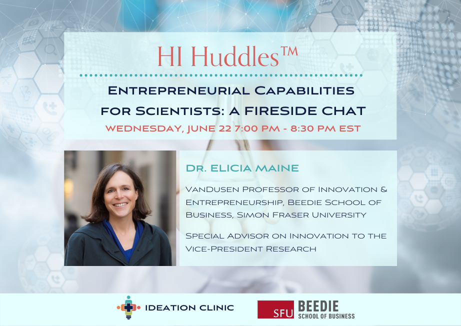 HI Huddle™: Entrepreneurial Capabilities for Scientists: A Fireside Chat